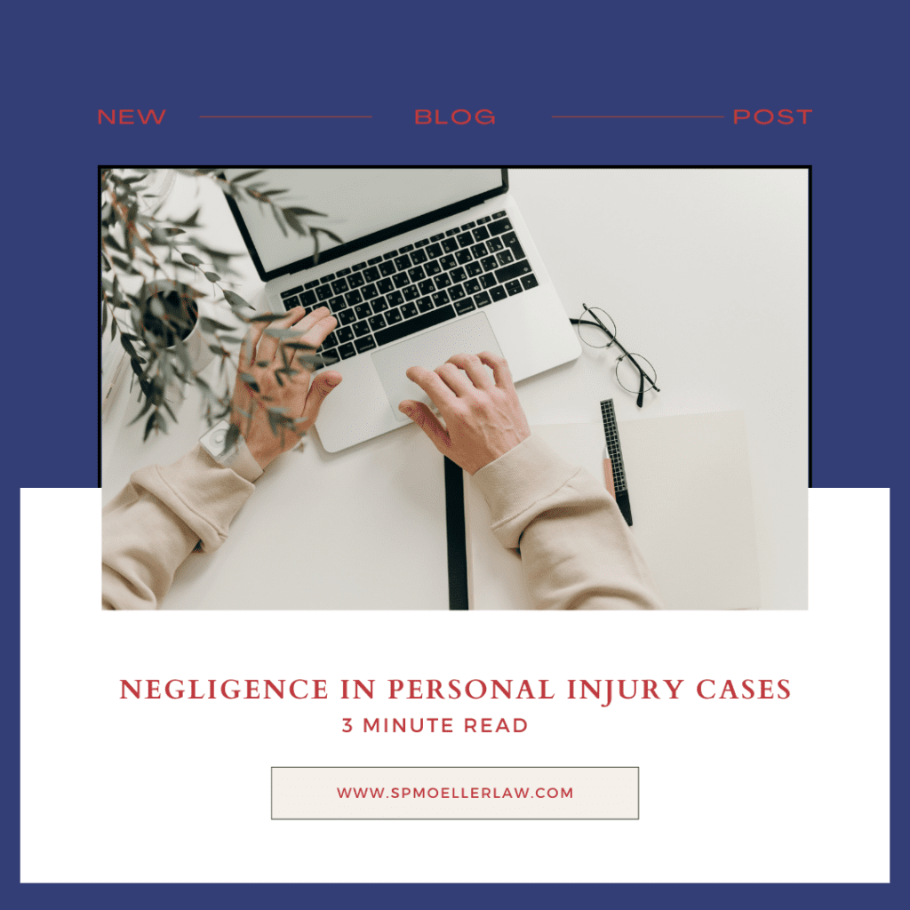 Understanding Negligence in Personal Injury Cases